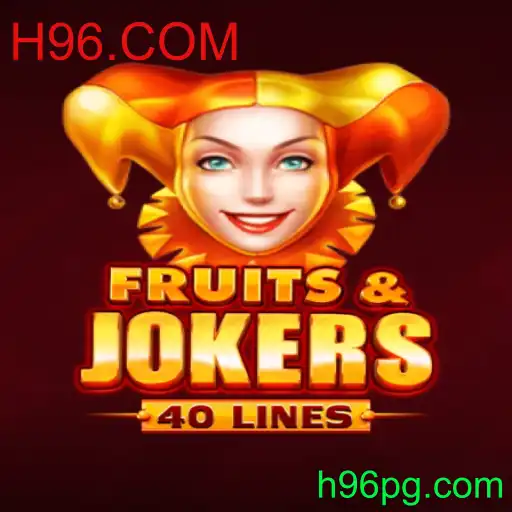 Explorando o Fascinante Jogo FruitsAndJokers40 no H96.COM